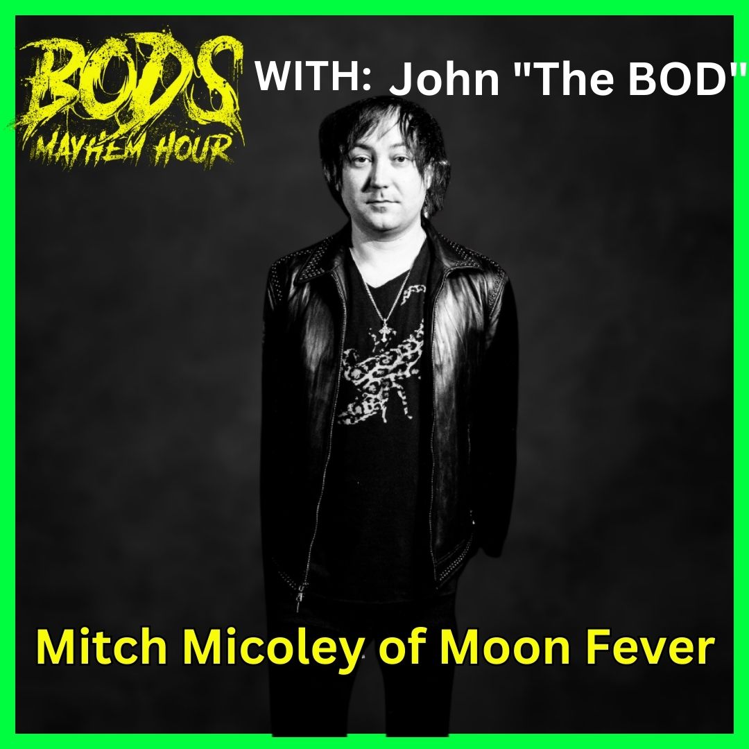 EP - 402 Mitch Micoley of Moon Fever