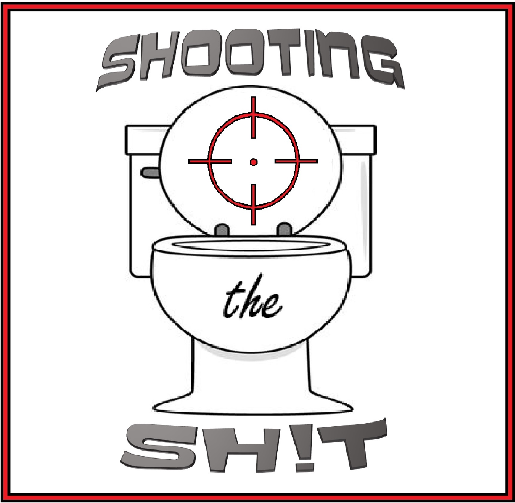 Shooting the Shit