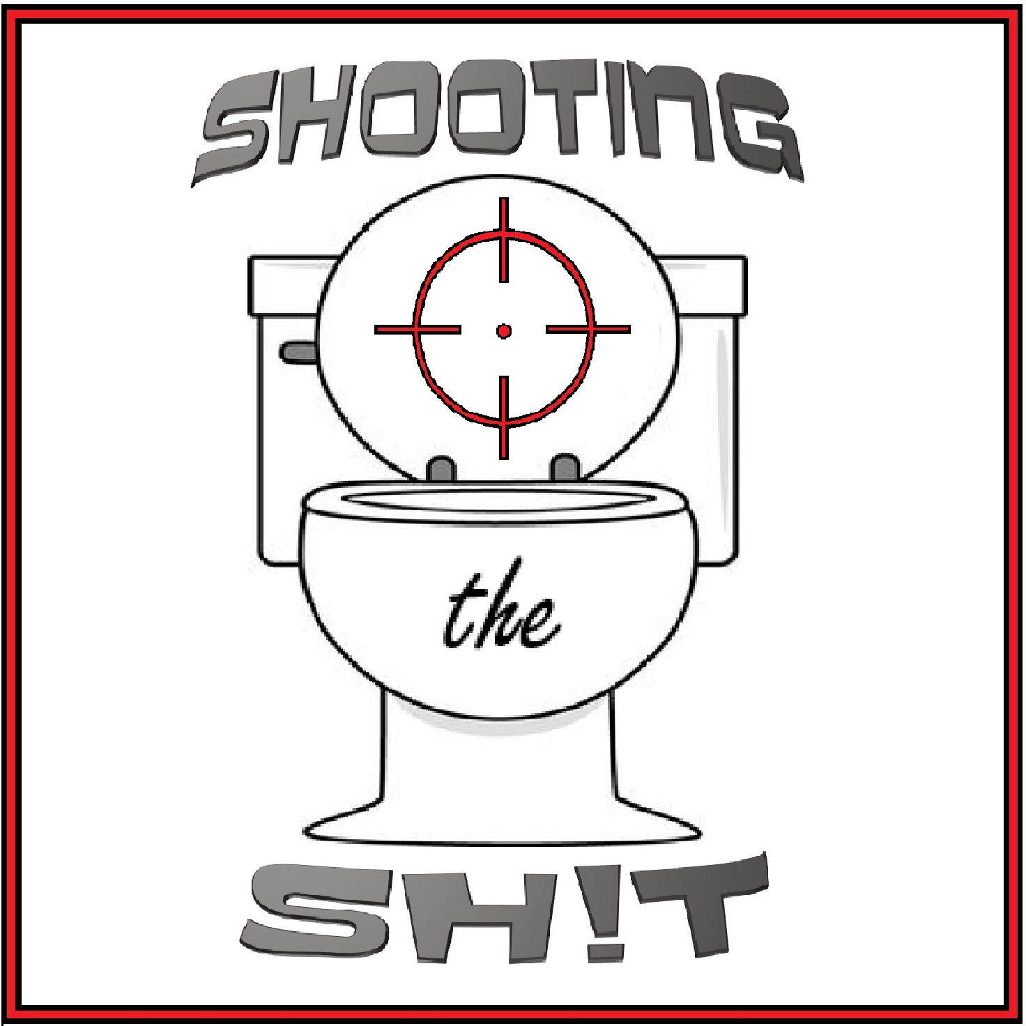 Shooting the Shit