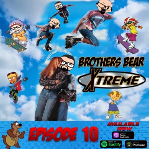 Brothers Bear Xtreme