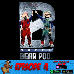 SUPER BEAR POD.