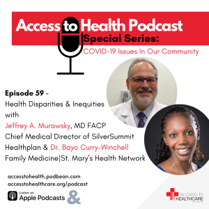 Episode 59 of COVID-19 Issues In Our Community - Health Disparities ...