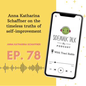 Anna Katharina Schaffner on the timeless truths of self-improvement | Anna Katharina Schaffner