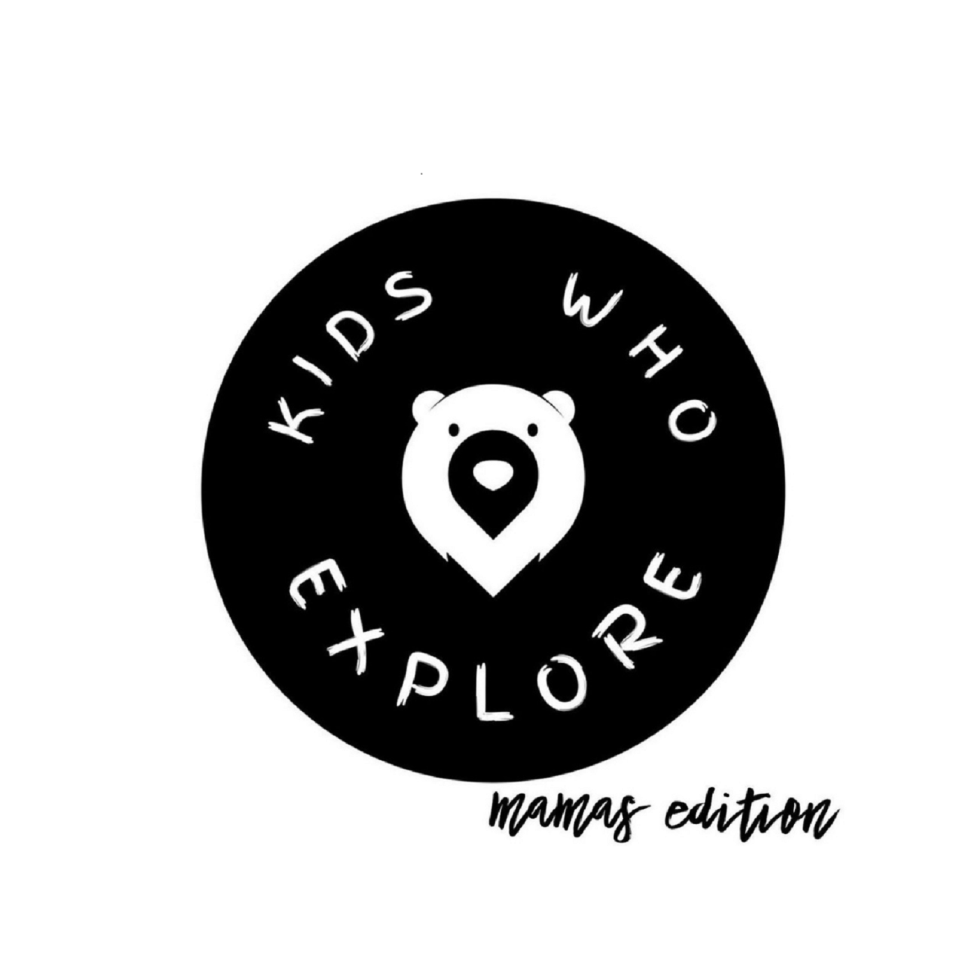 Kids Who Explore Parent Edition