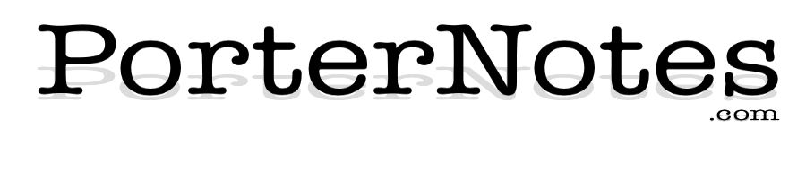 The PorterNotes Podcast