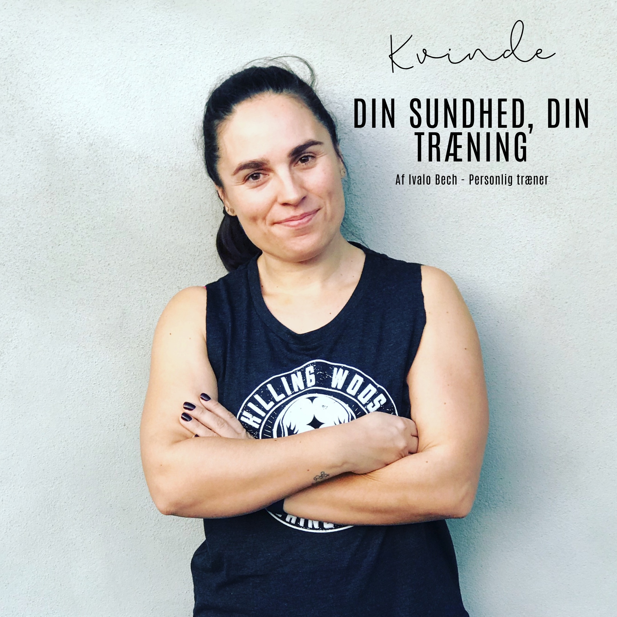 Kvinde - Din sundhed, din træning