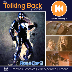 Episode 218: Robocop 2 (1990)