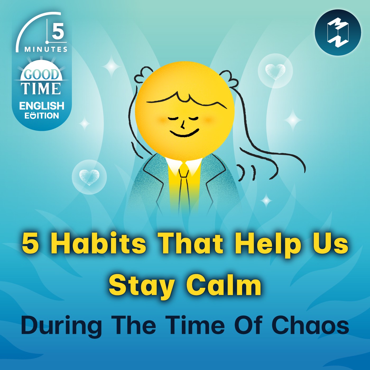 5 Habits That Help Us Stay Calm During The Time Of Chaos | 5M English EP.6