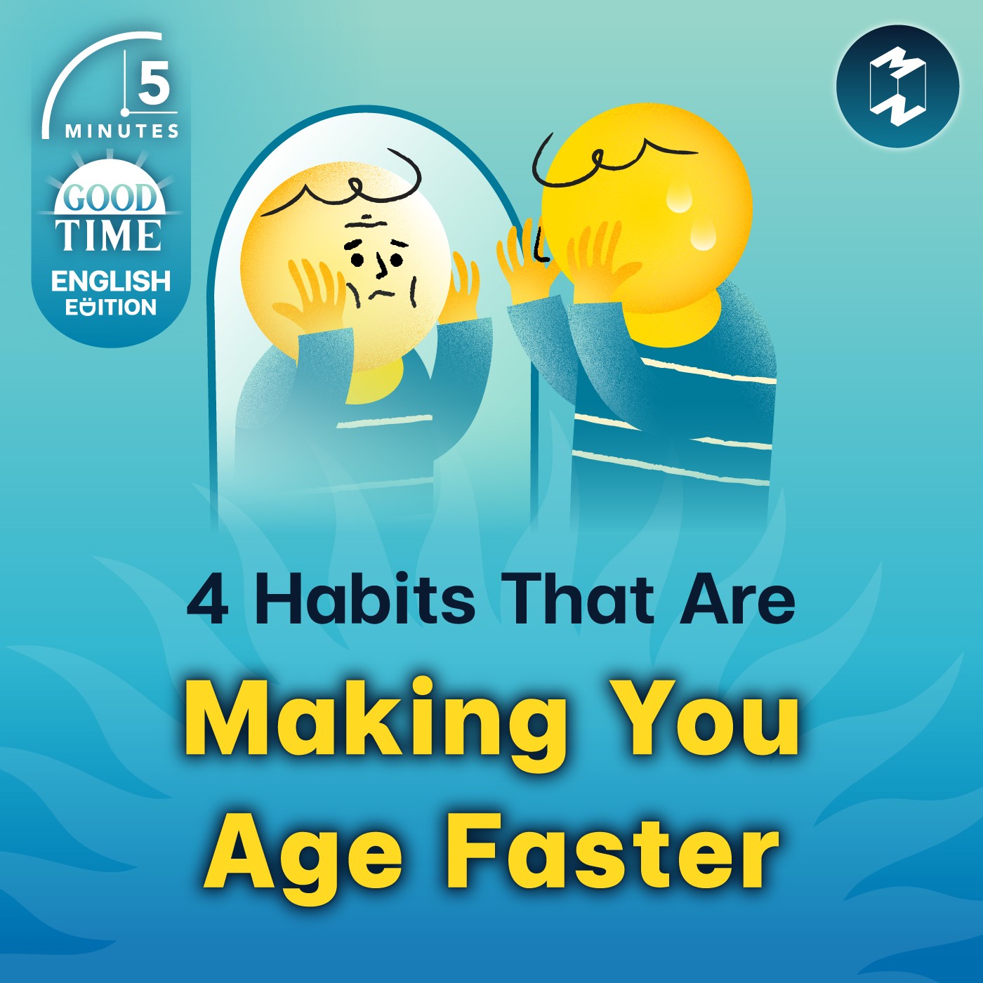 4 Habits That Are Making You Age Faster | 5M English EP.5 [AI Testing Project]