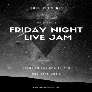 TBOU Friday Night LIVE JAMS