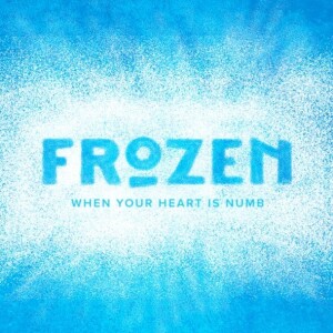 Frozen | When Your Heart is Numb: ”The Hopes and Fears of All the Years” - Pastor Christy Lipscomb