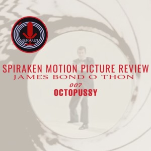 Spiraken Motion Picture Review: James Bond 007- Octopussy