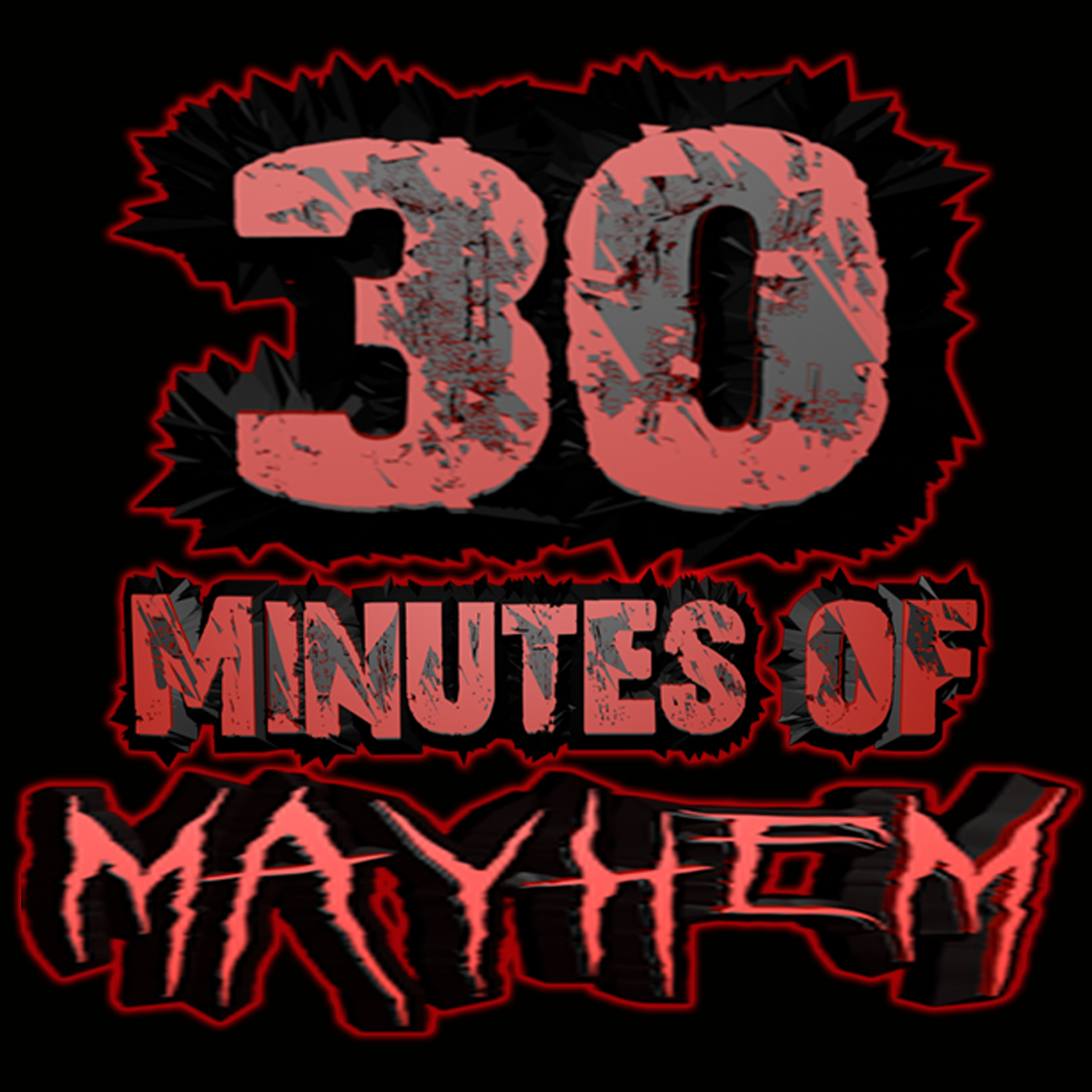 30 Minutes of MAYHEM #50: I Found Jesus in Mexico