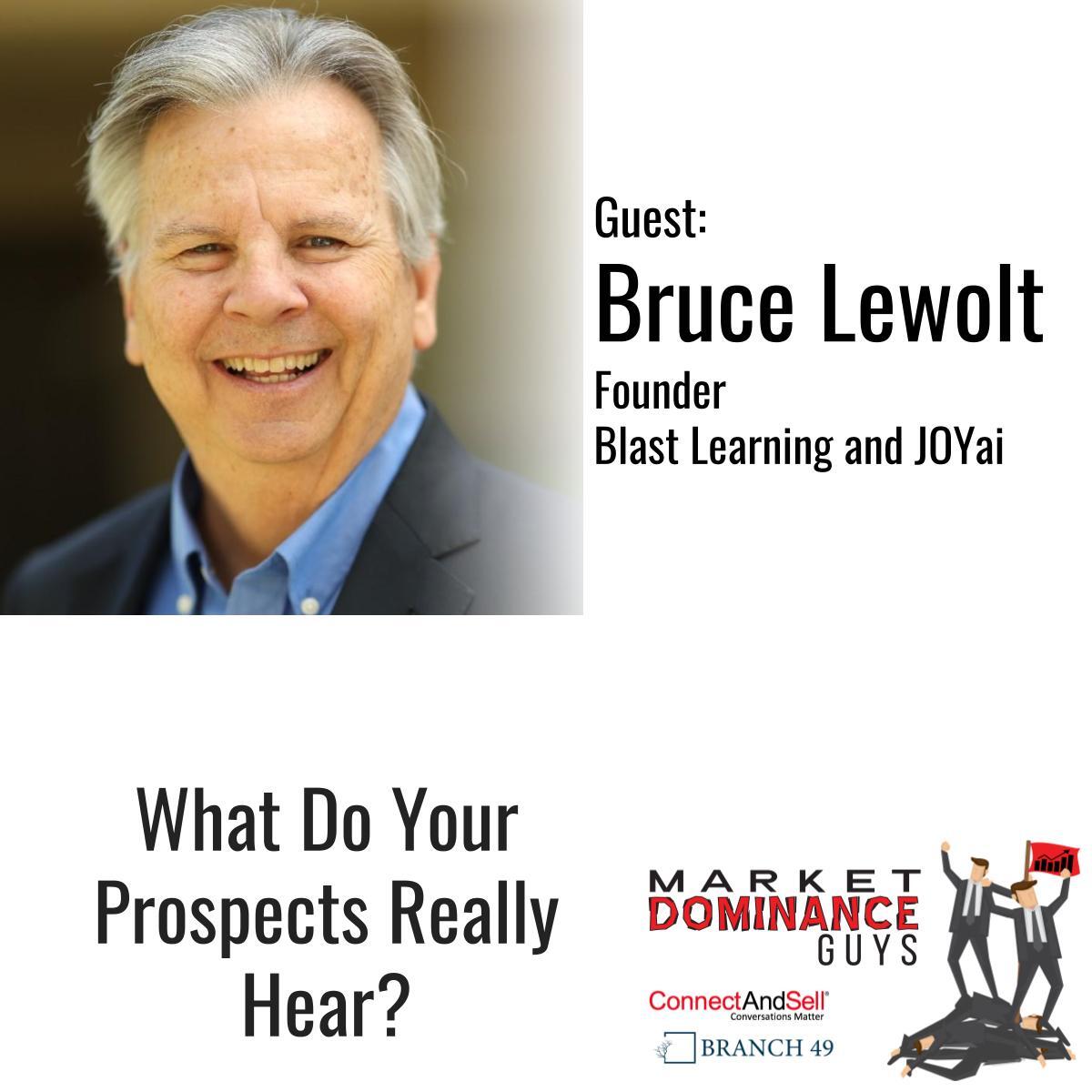 EP137: What Do Your Prospects Really Hear? | Market Dominance Guys