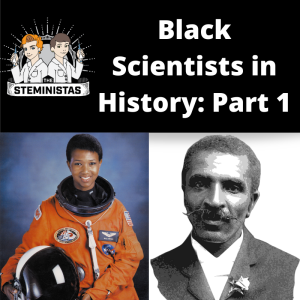 Black Scientists in History: Part 1