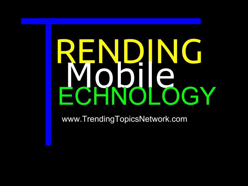 Trending Mobile Technology Episode 70