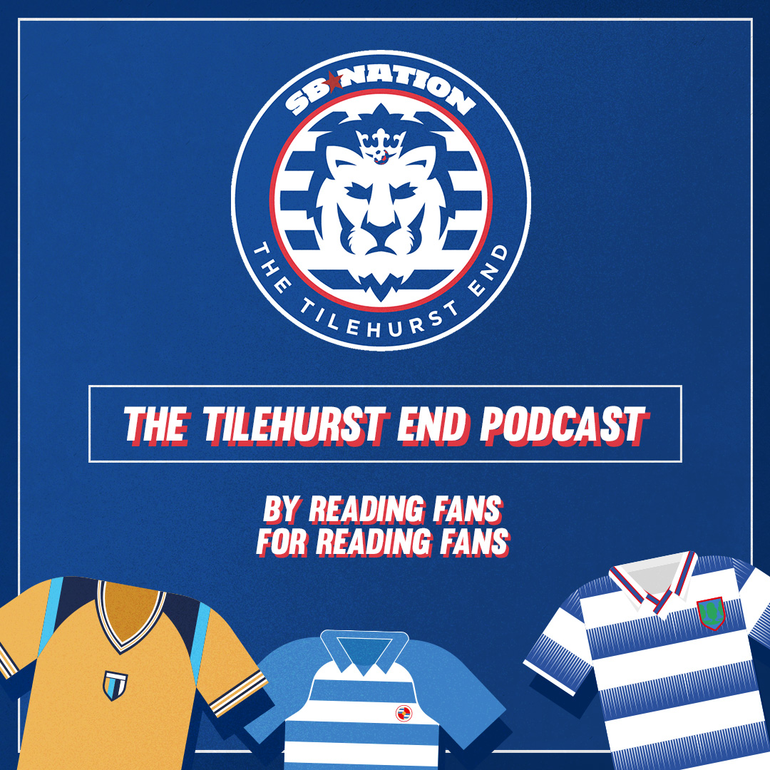 The Tilehurst End Podcast Episode 165: Zero From Three