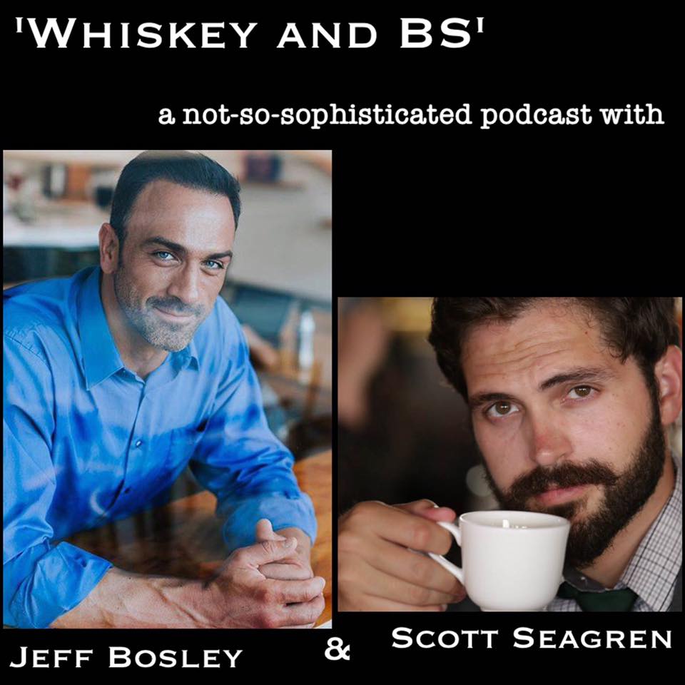 'Whiskey and BS' Episode 1