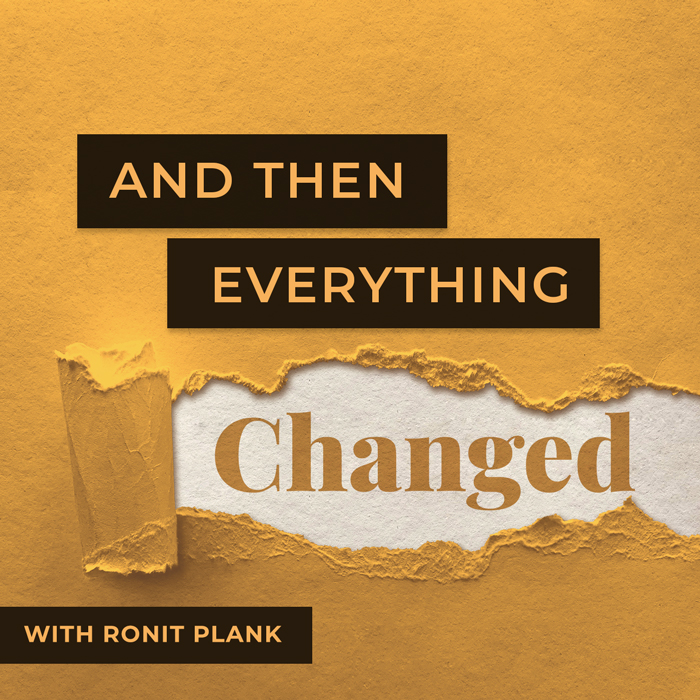 And Then Everything Changed