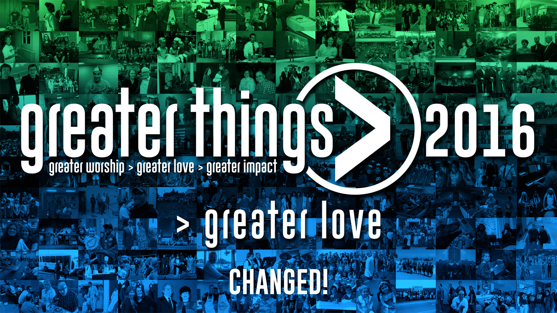 GREATER THINGS | &gt;Love - CHANGED!