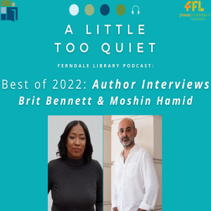 Author Interviews: Brit Bennett & Mohsin Hamid