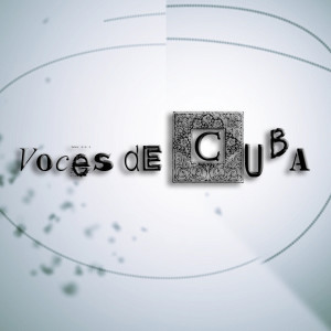 Voces de Cuba | a podcast by Producciones Delirio
