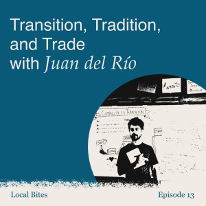 Episode 13 - Transition, Tradition, and Trade