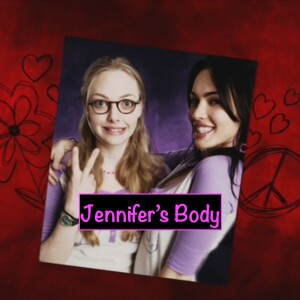 Paid in Puke S8E4: Jennifer’s Body