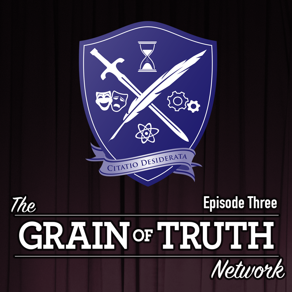 Grain of Truth Network - Episode #3 - ”All Lady Action Squad!”