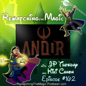 RTM 162 - Star Wars: Andor (2022)