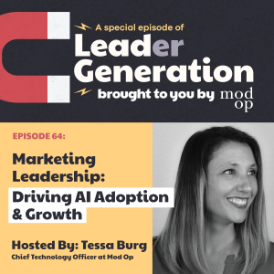 EP64: Marketing Leadership: Driving AI Adoption and Growth