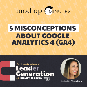 EP47: 5 Misconceptions About Google Analytics 4 (GA4)