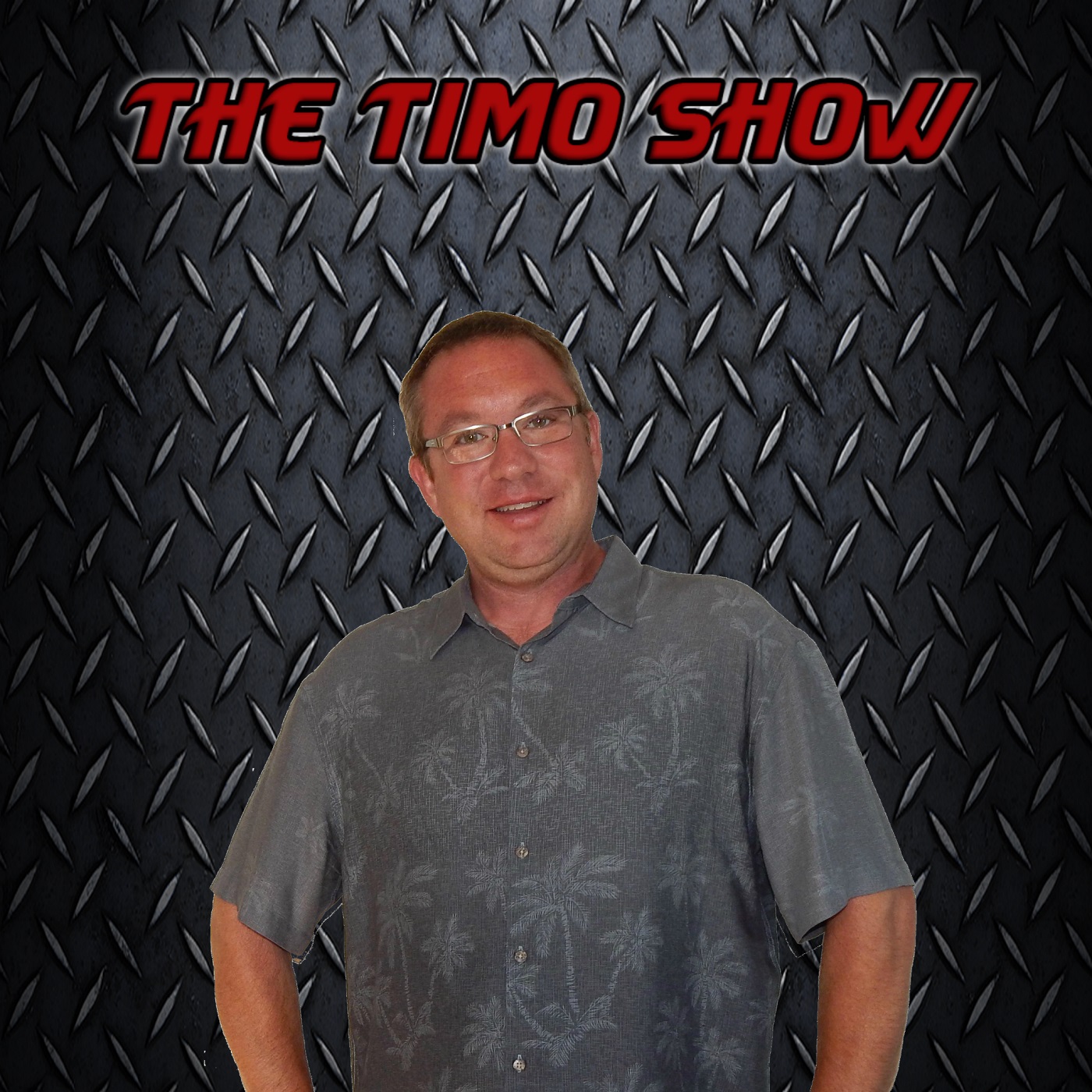 The Timo Show #77 - WHAT! HUH? WHAT!