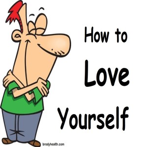 How to Love Yourself