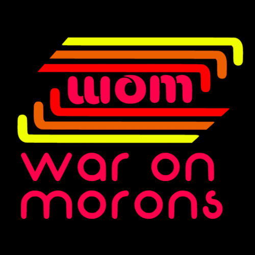 The War On Morons Episode 84 - Big Brother is Watching Cuties The War On Morons Episode 84 - Big Brother is Watching Cuties
