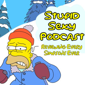 Stupid Sexy Podcast Episode 15: Simpson and Delilah