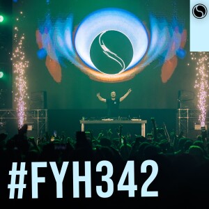 Find Your Harmony Episode #342 (Live @FYH Kuala Lumpur)