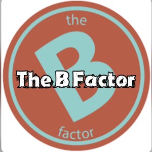 The B Factor - By Demons Be Driven