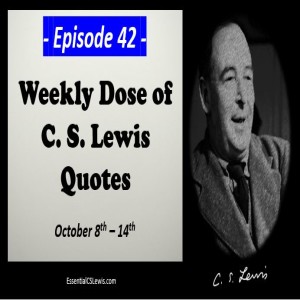 10/8-14 Weekly Dose of C.S. Lewis Quotes