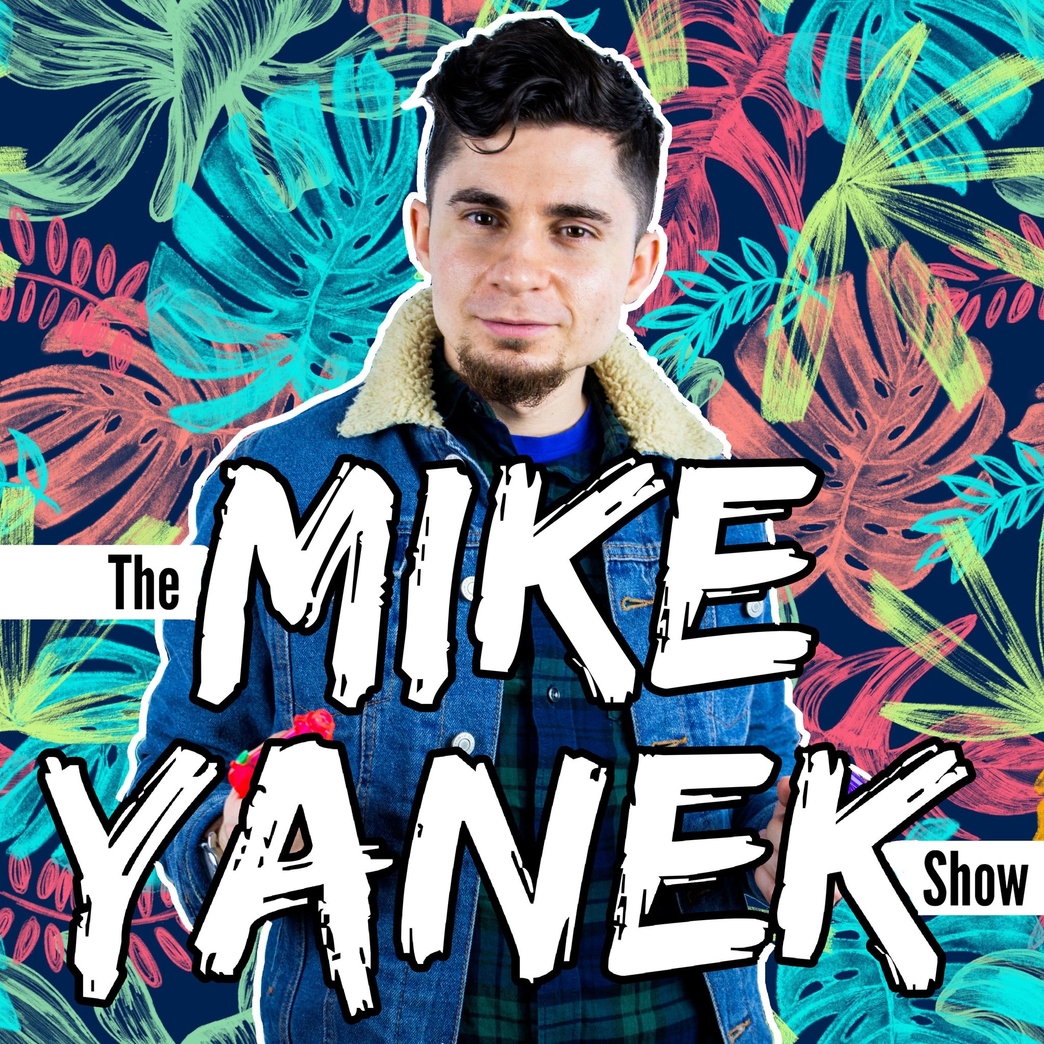 The Mike Yanek Show