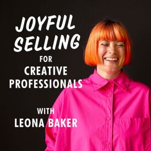 Ep. 25: Creative Fun Selling