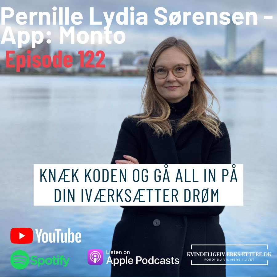 Knæk koden og gå all in på din iværksætter drøm med Pernille Lydia Sørensen