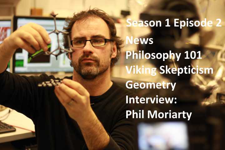 #003 Rosetta Lands, Rosetta Conspiracy Theories, Phil Moriarty Interview, Geometry 101, Viking Skepticism and Philosophy 101 episode artwork