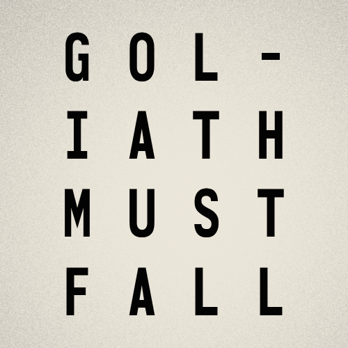 Goliath Must Fall