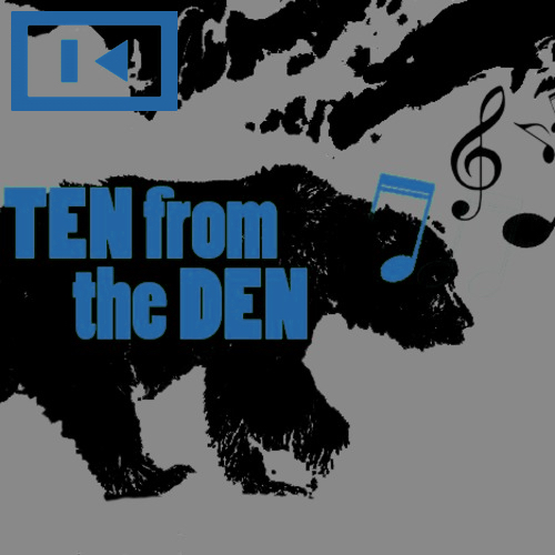 Ten from the Den #002