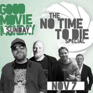 NO TIME TO DIE | SPECIAL EPISODE (FEAT KEITH SCHULZ)