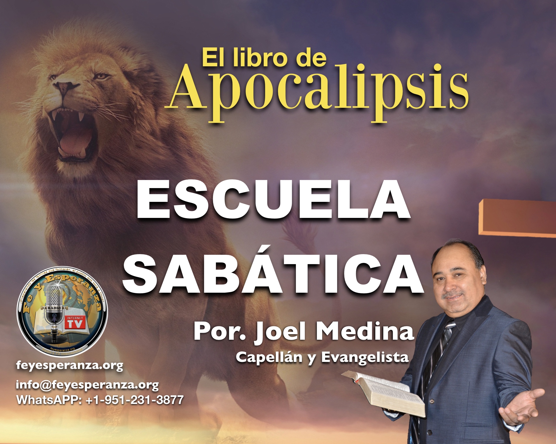 Lección 13, Yo hago nuevas todas las cosas, Apocalipsis, Joel Medina, Escuela Sabatica, 2019