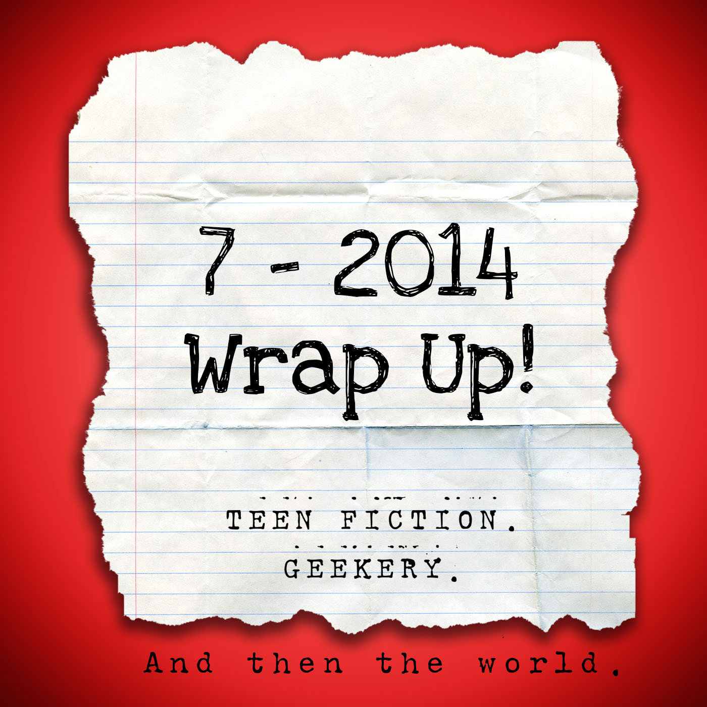 7 - 2014 Wrap Up