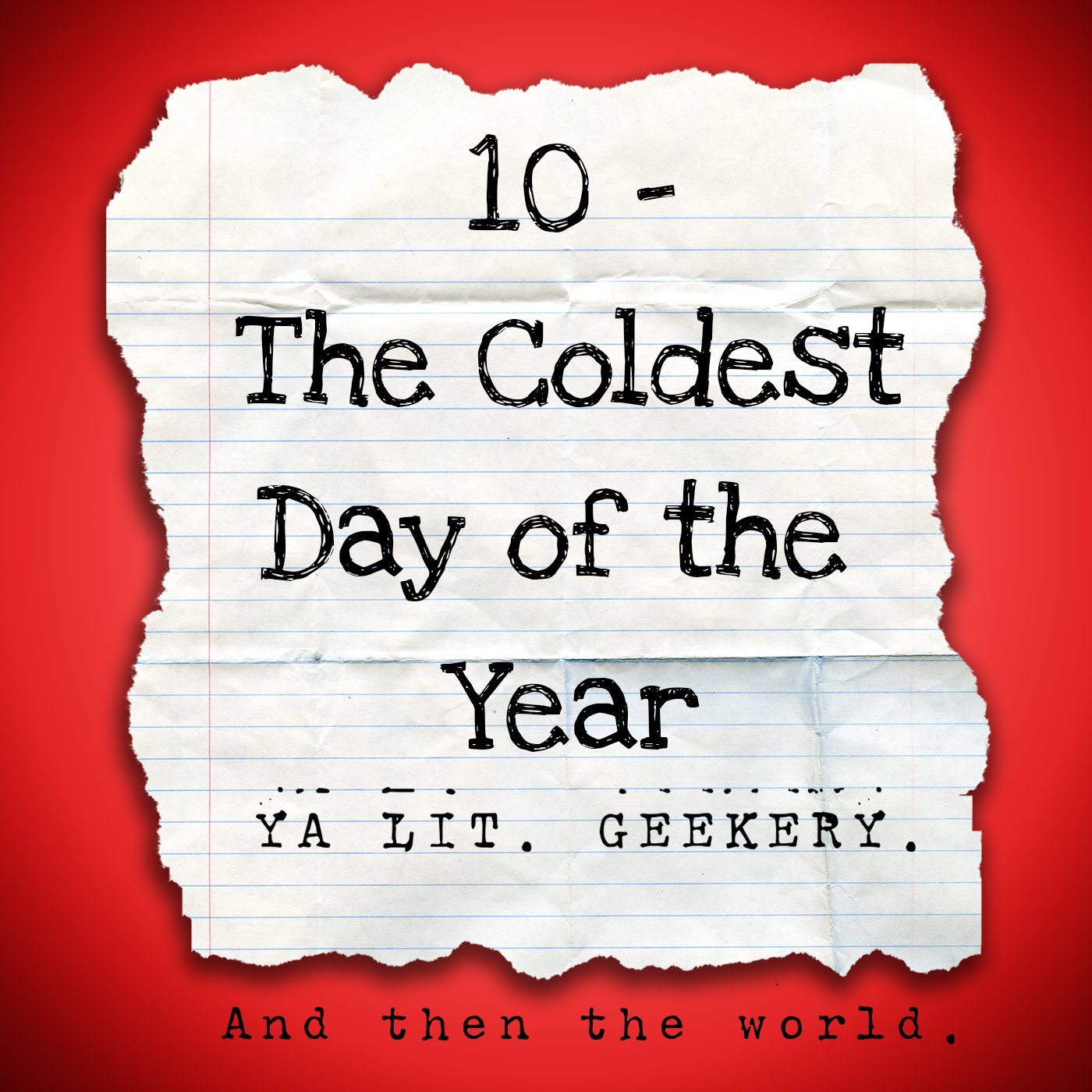 10 - The Coldest Day of the Year