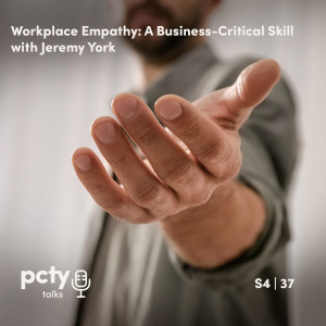 Workplace Empathy: A Business-Critical Skill with Jeremy York